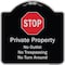 Signmission Designer Series-Private Property No Outlet No Trespassing Or Turn Around With, 18" H, BS-1818-9917 A-DES-BS-1818-9917 - alternate 1